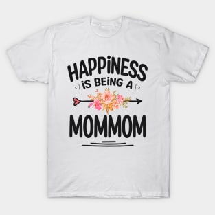 Mommom happiness is being a mommom T-Shirt